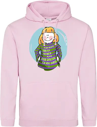 Für heute habe ich keinen Plan...