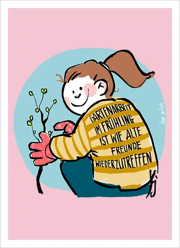 Gartenarbeit im Frühling.. - Ringelpullisprüche, Ringeldinger, streifenweise, Spruch, Weisheit, Motivation, Ringelpulli, SprücheShirt, Cartoon Illustration, Statement, Handgezeichnet, Humor, Selbstironie, Streifenpulli, Spruchshirt, deutsch - Kunstdruck