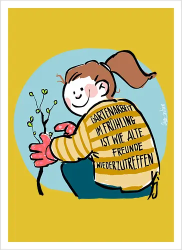 Gartenarbeit im Frühling.. - Ringelpullisprüche, Ringeldinger, streifenweise, Spruch, Weisheit, Motivation, Ringelpulli, SprücheShirt, Cartoon Illustration, Statement, Handgezeichnet, Humor, Selbstironie, Streifenpulli, Spruchshirt, deutsch - Kunstdruck