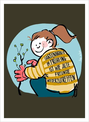 Gartenarbeit im Frühling.. - Ringelpullisprüche, Ringeldinger, streifenweise, Spruch, Weisheit, Motivation, Ringelpulli, SprücheShirt, Cartoon Illustration, Statement, Handgezeichnet, Humor, Selbstironie, Streifenpulli, Spruchshirt, deutsch - Kunstdruck