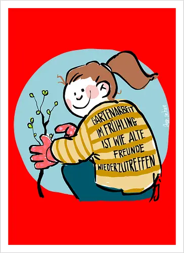 Gartenarbeit im Frühling.. - Ringelpullisprüche, Ringeldinger, streifenweise, Spruch, Weisheit, Motivation, Ringelpulli, SprücheShirt, Cartoon Illustration, Statement, Handgezeichnet, Humor, Selbstironie, Streifenpulli, Spruchshirt, deutsch - Kunstdruck
