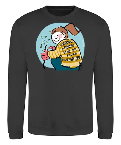 Gartenarbeit im Frühling.. - Ringelpullisprüche, Ringeldinger, streifenweise, Spruch, Weisheit, Motivation, Ringelpulli, SprücheShirt, Cartoon Illustration, Statement, Handgezeichnet, Humor, Selbstironie, Streifenpulli, Spruchshirt, deutsch - Sweatshirt