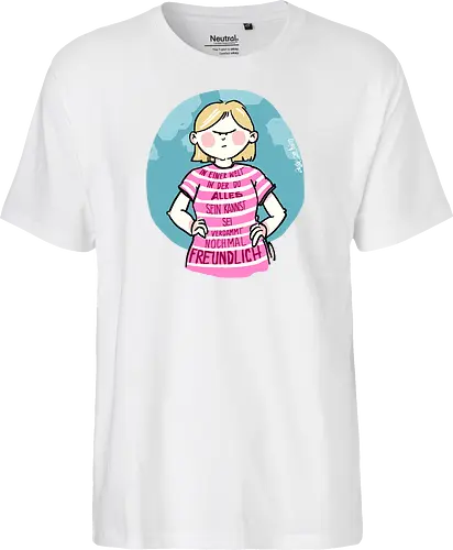 In einer Welt in der du alles sein kannst...