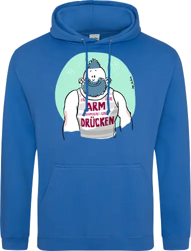 ...ARM...DRÜCKEN...