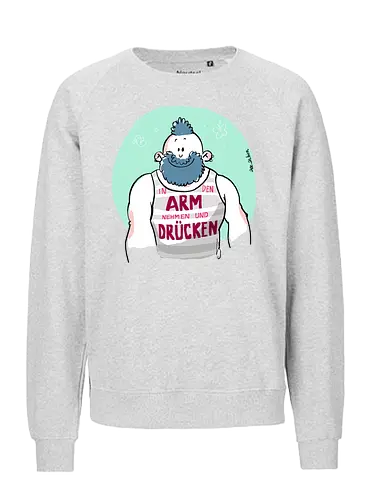 ...ARM...DRÜCKEN... - Ringelpullisprüche, Ringeldinger, streifenweise, Spruch, Weisheit, Bär, Motivation, Ringelpulli, SprücheShirt, Cartoon Illustration, Statement, Handgezeichnet, Humor, Selbstironie, Streifenpulli, Spruchshirt, deutsch - Fairtrade Sweatshirt