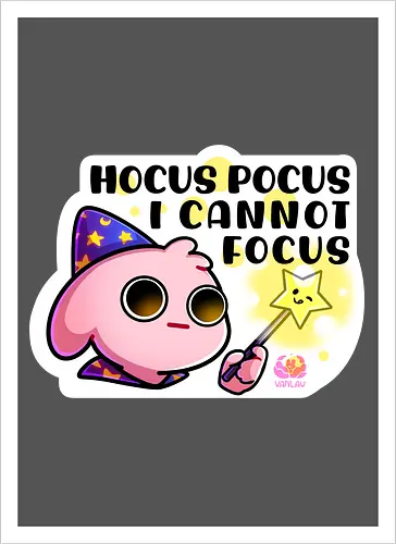 Hocus Pocus, i cannot focus