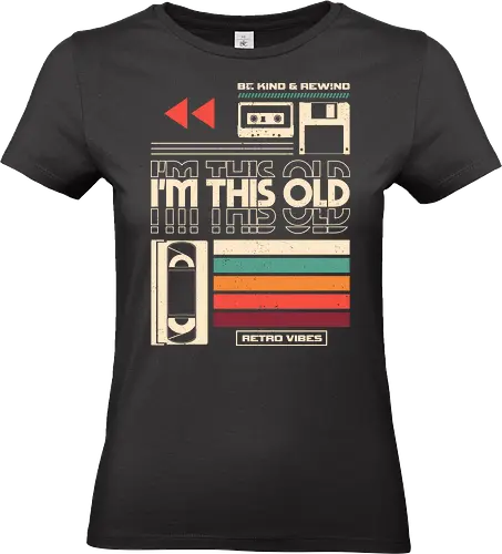 Im This Old V2  - retro vintage aesthetic, audiophile, cassette, cassette tape, computer, developer, floppy disk, music, music lover, nostalgia, retro cassette, tape, vhs, video cassette, vintage - Standard T-Shirt (Frauen)