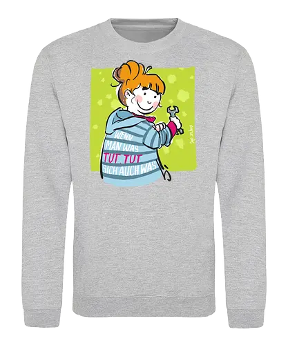Wenn man was tut... - Ringelpulli, Weisheit, Spruch, Motivation - Sweatshirt