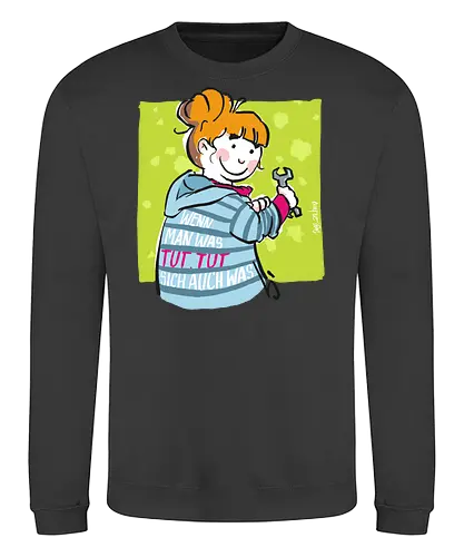Wenn man was tut... - Ringelpulli, Weisheit, Spruch, Motivation - Sweatshirt