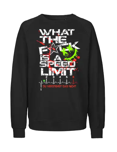 Speed Limit Back - Fairtrade Sweatshirt