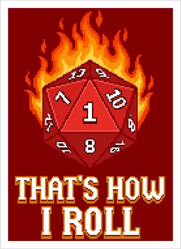 That's How I Roll - Critical Fail Pixel