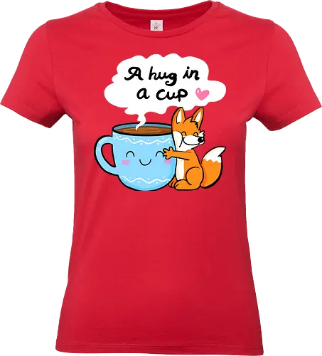 A hug in a cup - Tee, Kaffee, Kakao, Hug, Fuchs - Standard T-Shirt (Frauen)