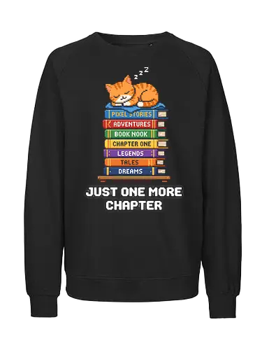 Just One More Chapter - Sleeping Pixel Cat Book  - bookworm, reading, cat lover, just one more chapter, bibliophile, pixel art, 8-bit, cozy aesthetic, book stack, library, librarian gift, ginger cat, tabby cat, bookish, literature, teacher gift, book nook, sleeping cat, book lover gift, retro gaming style, cute animal, reader, bookstore humor, book club - Fairtrade Sweatshirt