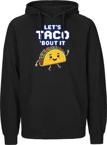 Let's Taco 'Bout It - Cute Pixel Art Food Pun