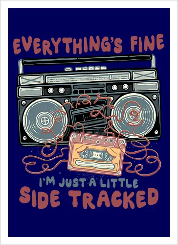 Just A Little Side Tracked