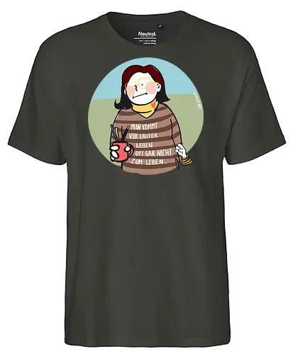 Man kommt vor lauter Leben... - Weisheit, Spruch, Oma, Mama, busy, Leben, Ringelpulli - Fairtrade T-Shirt