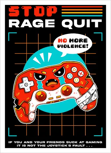 STOP RAGE QUIT
