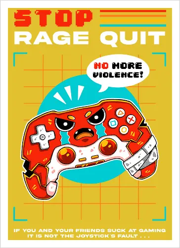 STOP RAGE QUIT