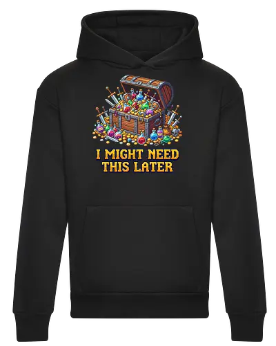 I Might Need This Later - Funny RPG Loot Hoarder Pixel Art