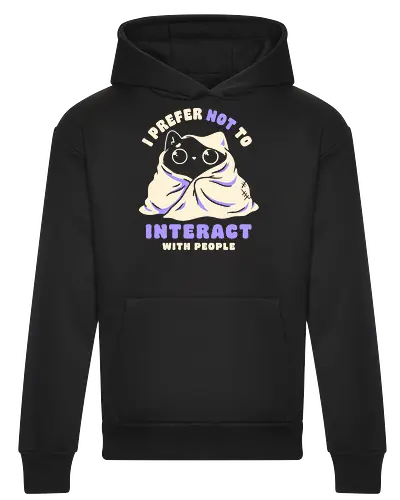 I Prefer Not To Interact With People