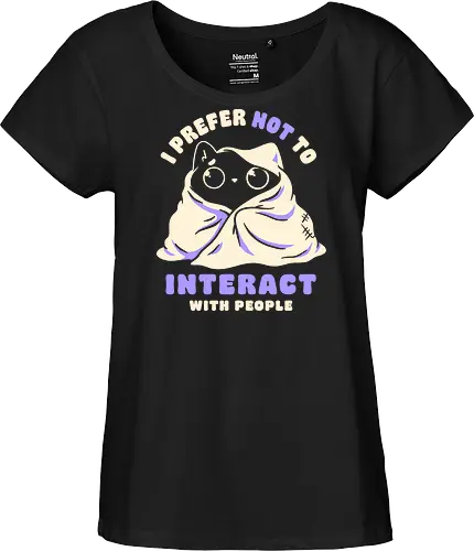 I Prefer Not To Interact With People