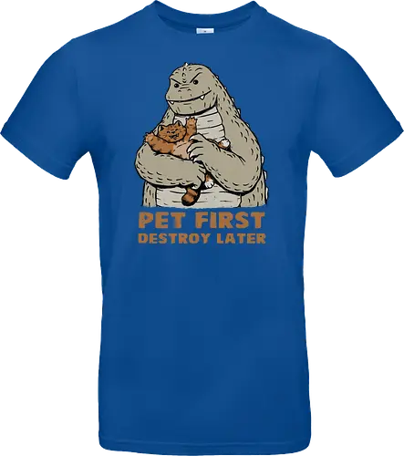 Pet Now, Destroy Later