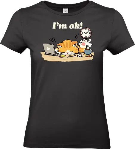 I'm Ok Cat - im ok, cat, cat lover, cat on laptop, depression, everything is fine, im fine, im okay, its fine, kitty, lazy cat, lost, mental health, motivational, work from home - Standard T-Shirt (Frauen)