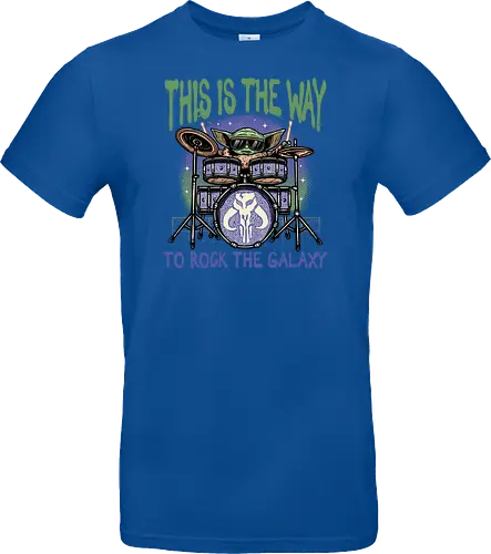 This is the way to rock the galaxy