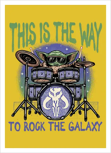 This is the way to rock the galaxy
