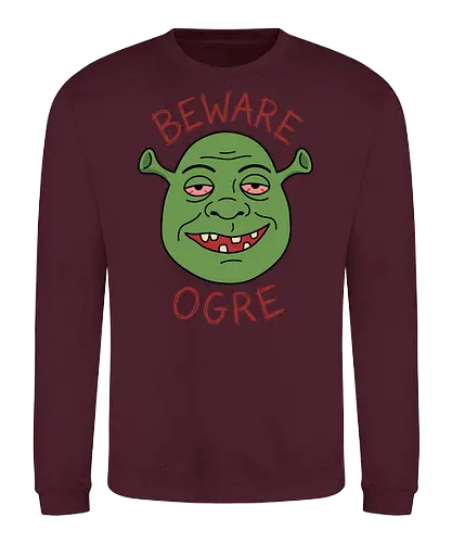 Beware the Ogre: Stoned Monster Edition - beware the ogre, funny ogre shirt, stoner humor, swamp lifestyle, satire pop culture, dank meme apparel, ironic fan art, funny cartoon parody, Monster meme - Sweatshirt