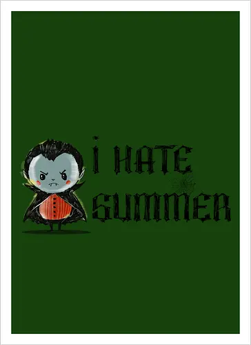 I hate summer