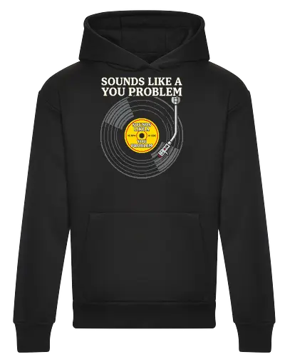 Sounds Like A You Problem - Funny Retro Vinyl Pixel Art