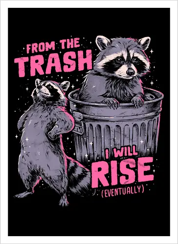 Rise From The Trash