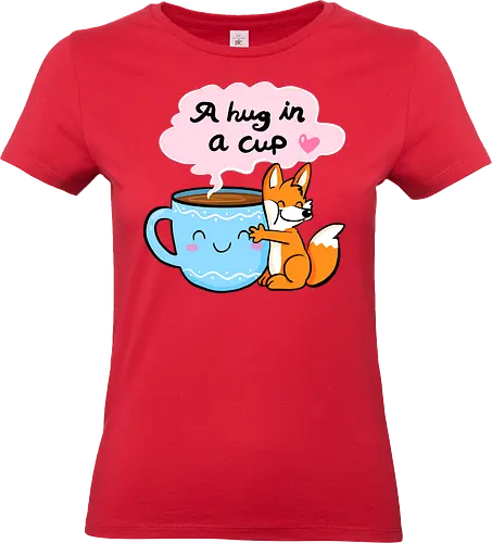 A hug in a cup 2 - Fuchs, Tee, Kaffee, Tea, coffee, hug - Standard T-Shirt (Frauen)