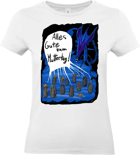 Alles Gute zum Muttertag! - Muttertag, Alien, Xenomorph - Standard T-Shirt (Frauen)