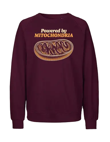 Powered by Mitochondria - mitochondria, atp, bacteria, biology, cell biology, chemistry, dna, laboratory, microbiology, mitochondria disease, retro, science, stem, teacher, vintage - Fairtrade Sweatshirt