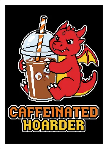 Caffeinated Hoarder - Funny Pixel Art Iced Coffee Dragon