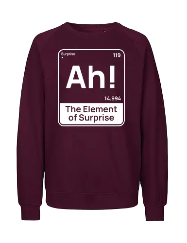 Lustiges Chemie-Design – Element der Überraschung „Ah“ Geek Humor - lustige chemie, element der überraschung, geek humor, nerd witz, wissenschaft humor, chemie liebhaber, periodensystem, kluger humor, labor leben, lehrer humor, stem humor, geek geschenkidee, wissenschaft witz, nerd kultur, chemie design - Fairtrade Sweatshirt