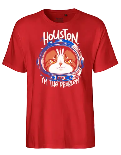 Houston Mood Problem - cat, space, astronaut, scifi, geek, nerd, humor, funny, meme, galaxy, universe, tech, future, cosmic, cartoon, pop, design, cool, attitude, trendy - Fairtrade T-Shirt