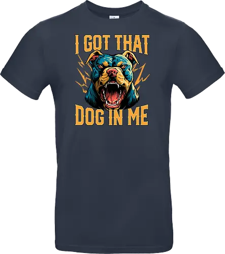 I Got That Dog In Me