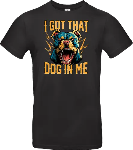 I Got That Dog In Me