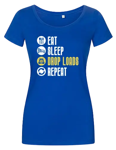Eat Sleep Drop Loads Repeat
