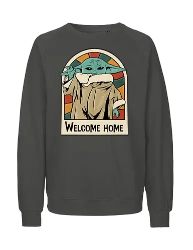 welcome home alien  - Bounty Hunter, grogu, movies, 80s, 90s, vintage, classic, music, alien, ufo - Fairtrade Sweatshirt