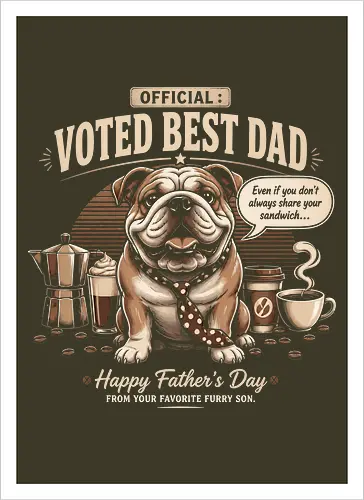 Voted best Dad Bulldog Coffee