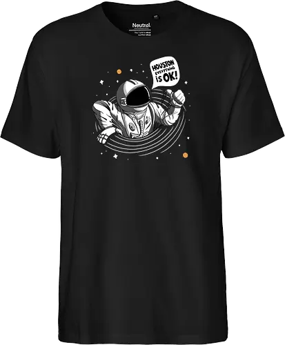 Houston Everything Is Ok! - Astronaut 