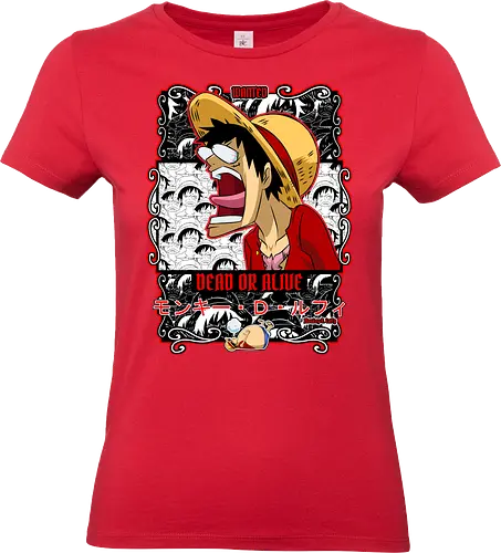 Dead or Alive - Pirate, wanted poster, pirate bounty, anime pirate, straw hat captain, manga art, grand line - Standard T-Shirt (Frauen)