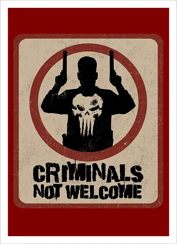 criminals not welcome