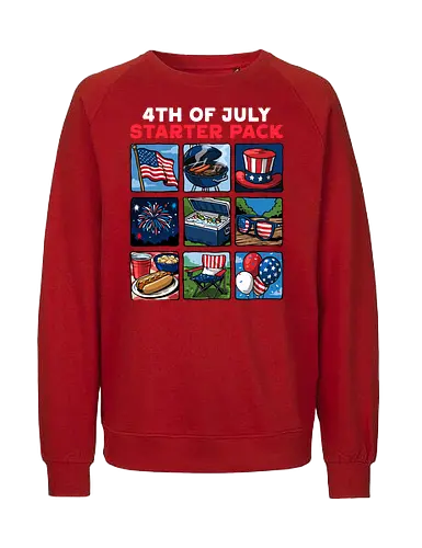 4th of July Starter Pack - 4th of july, 1776, 250th anniversary, america, fourth of july, freedom, independence day, memorial day, patriot, patriotic, red white blue, the british blew a thirteen colony lead, usa, veterans day, with liberty and justice for all - Fairtrade Sweatshirt