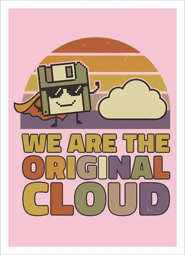 Wir sind die Original Cloud Lustiges Tech Design