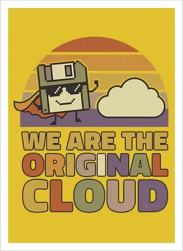 Wir sind die Original Cloud Lustiges Tech Design
